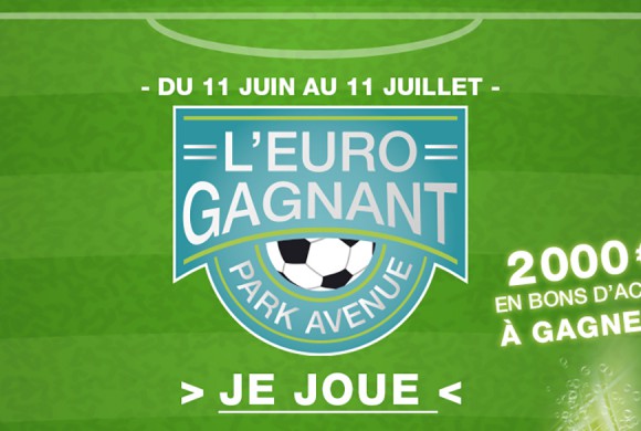 L’euro gagnant du foot avec Park Avenue !