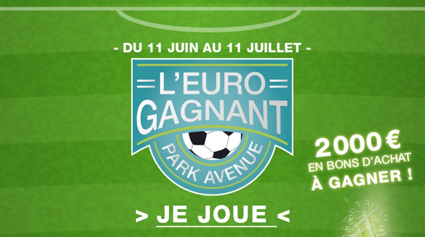 L’euro gagnant du foot avec Park Avenue !